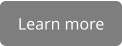 Learn more