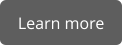 Learn more